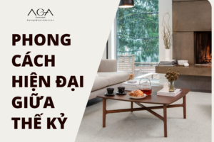 Đặc điểm nổi bật của phong cách Hiện đại giữa thế kỷ